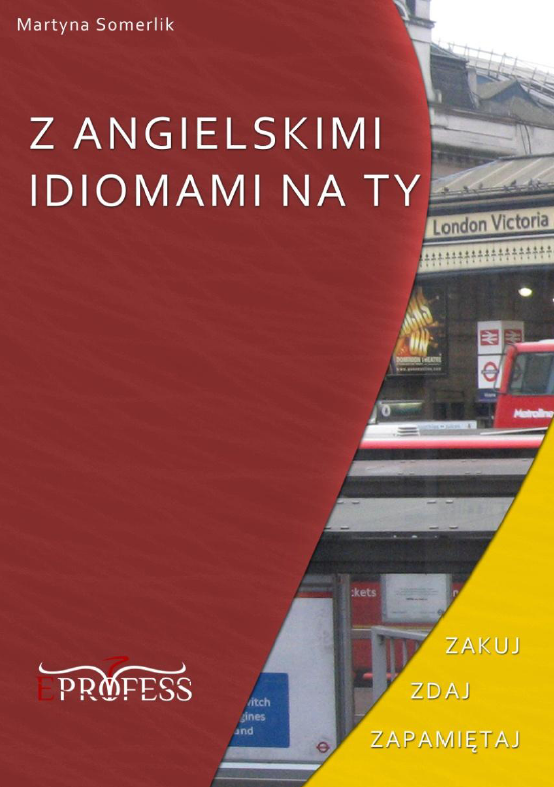 Z angielskimi idiomami na Ty