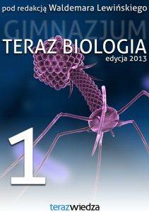 Teraz Biologia Gimnazjum cz. 1