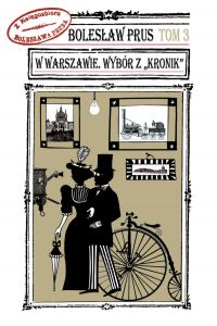 W Warszawie. Wybór z \Kronik\ T. 3