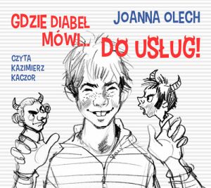 Gdzie diabeł mówi... do usług!