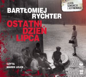 Ostatni dzień lipca