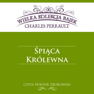 Śpiąca Królewna (Wielka Kolekcja Bajek)