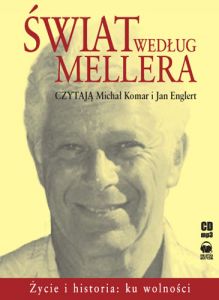 Świat według Mellera - ku wolności