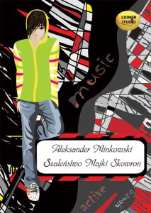 Szaleństwo Majki Skowron