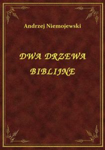Dwa Drzewa Biblijne