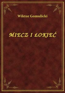 Miecz I Łokieć