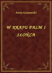W Kraju Palm I Słońca