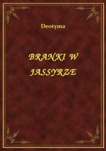 Branki W Jassyrze