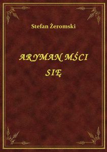 Aryman Mści Się