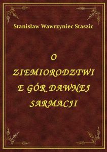 O Ziemiorodztwie Gór Dawnej Sarmacji