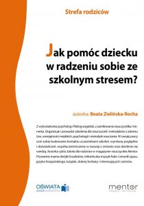 Jak pomóc dziecku w radzeniu sobie ze szkolnym stresem?