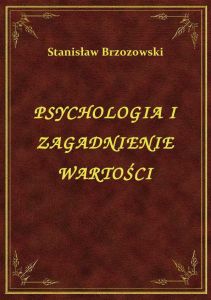 Psychologia I Zagadnienie Wartości