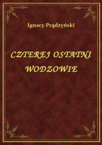 Czterej Ostatni Wodzowie
