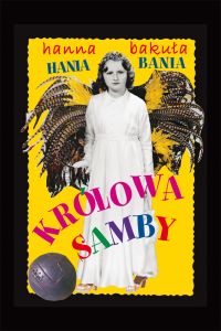 Hania Bania. Królowa samby