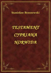 Testament Cypriana Norwida