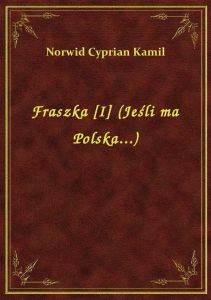 Fraszka [I] (Jeśli ma Polska...)