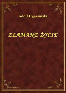 Złamane Życie
