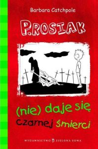 P.Rosiak (nie)daje się czarnej śmierci