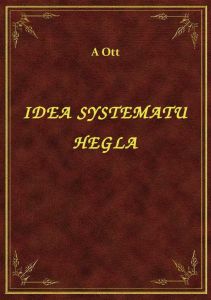 Idea Systematu Hegla