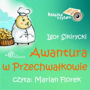 Awantura w Przechwałkowie