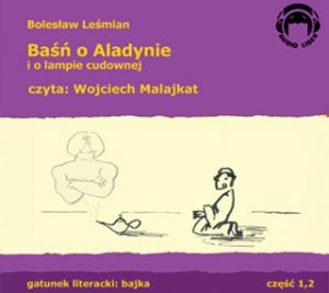 Baśń o Aladynie i o lampie cudownej