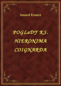 Poglady Ks. Hieronima Coignarda