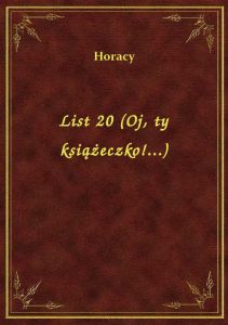 List 20 (Oj, ty książeczko!...)