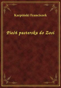 Pieśń pasterska do Zosi