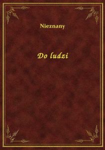 Do ludzi