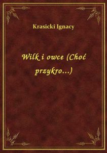 Wilk i owce (Choć przykro...)