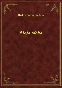 Moje niebo