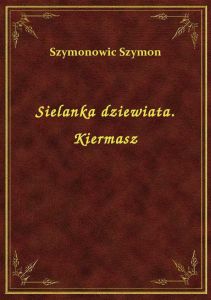 Sielanka dziewiata. Kiermasz
