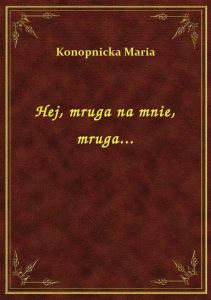 Hej, mruga na mnie, mruga...
