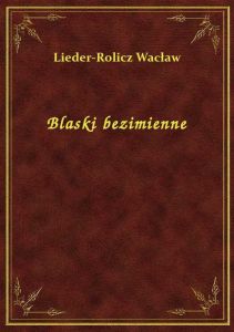 Blaski bezimienne