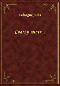 Czarny wiatr...
