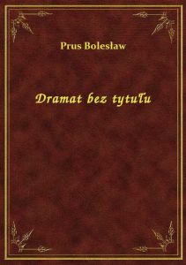 Dramat bez tytułu