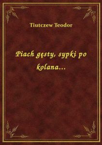 Piach gęsty, sypki po kolana...