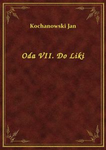 Oda VII. Do Liki