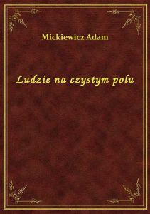 Ludzie na czystym polu
