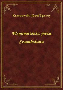 Wspomnienia pana Szambelana