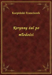 Korynny żal po młodości