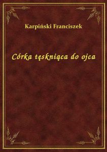 Córka tęskniąca do ojca