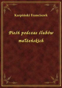 Pieśń podczas ślubów małżeńskich