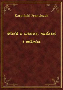 Pieśń o wierze, nadziei i miłości