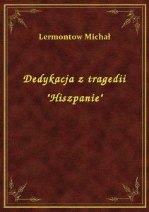 Dedykacja z tragedii \Hiszpanie\