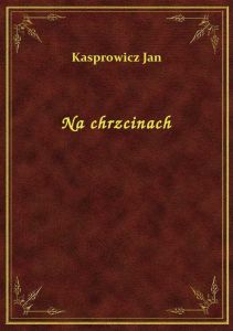 Na chrzcinach