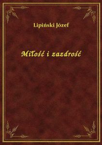 Miłość i zazdrość