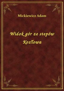 Widok gór ze stepów Kozłowa