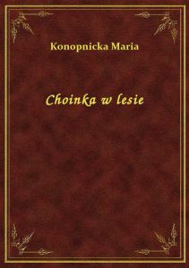 Choinka w lesie