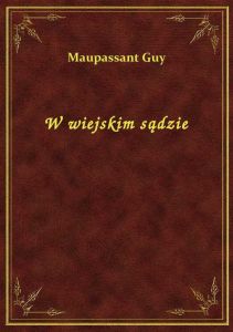 W wiejskim sądzie